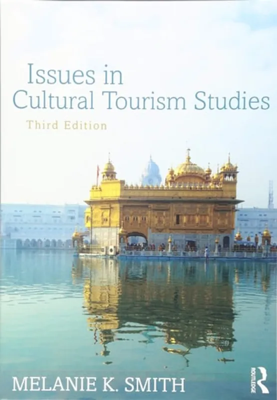 Issues in Cultural Tourism Studies - Melanie K. Smith Uitverkoop