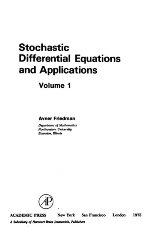 Meest Verkocht Stochastic Differential Equations and Applications, Vol. 1 (Probability & Mathematical Statistics Monograph) - Avner Friedman