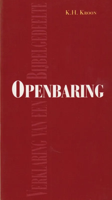 Alleen Vandaag Openbaring - K.H. Kroon