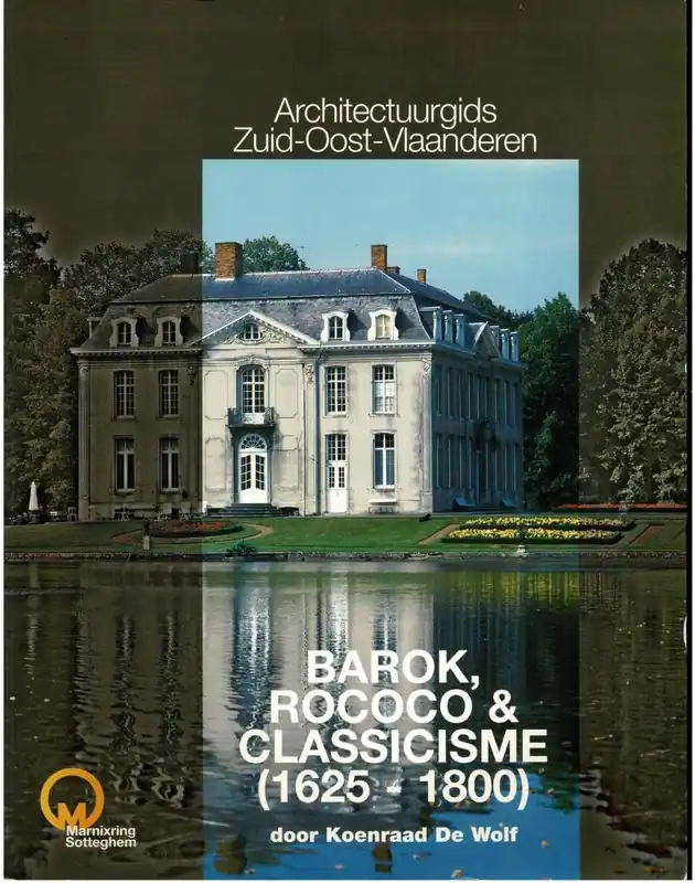 Flitsaanbieding Barok, rococo & classicisme (1625-1800) met een addendum over 1000 jaar Heren van Leeuwergem - Koenraad de Wolf