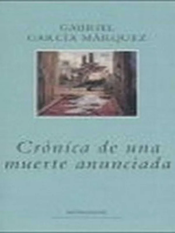 Cronica de una muerte anunciada - Gabriel García Márquez Korting