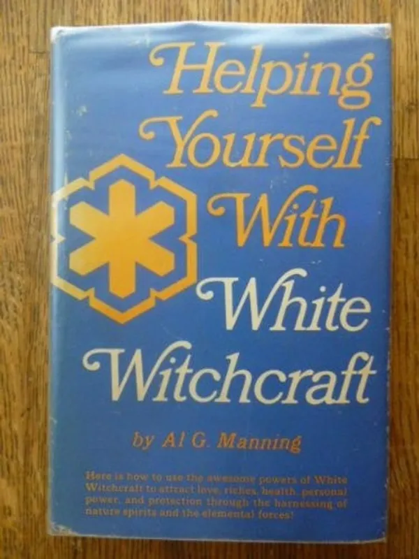 Helping Yourself with White Witchcraft - Al G. Manning Speciale Aanbieding