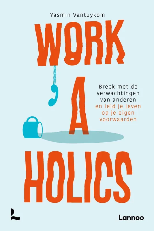 Workaholics - Yasmin Vantuykom Op = Op