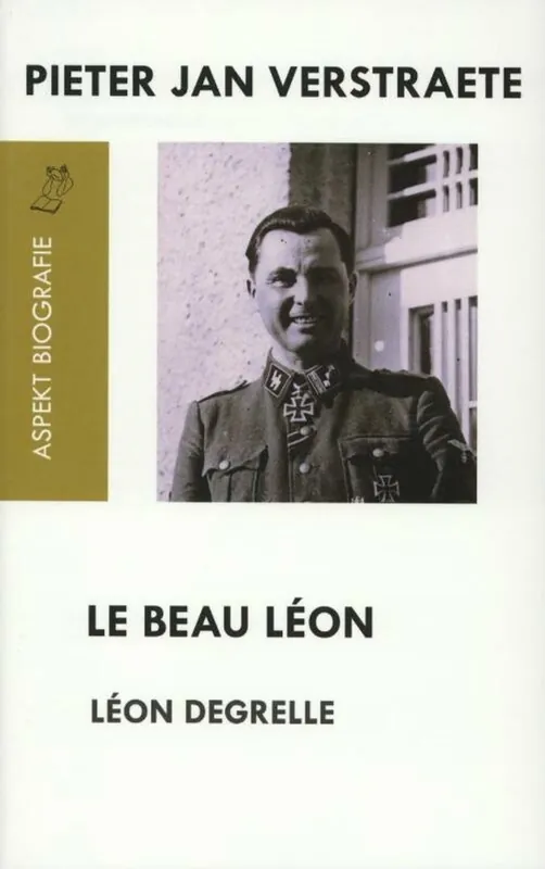 Direct Beschikbaar LÉON DEGRELLE - Le beau Leon - P.J. Verstraete