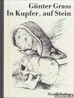 Günter Grass. In Kupfer, auf Stein - Günter Grass Meest Verkocht