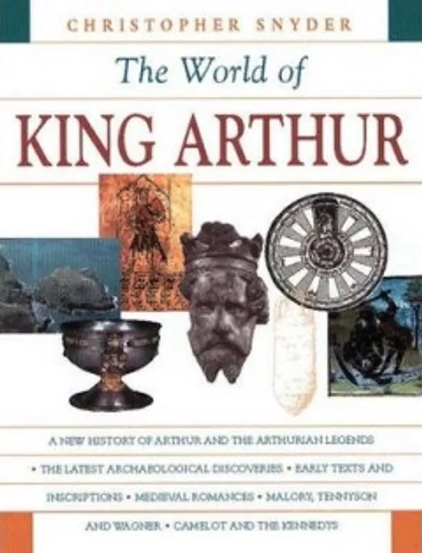 Laatste Versie Exploring the world of King Arthur - Christopher Snyder