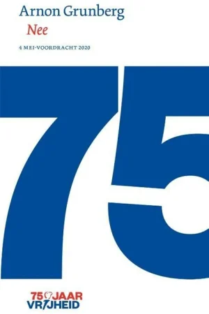 Lage Prijs 4 mei-lezing / 5 mei-lezing 1 ex. 75 jaar Vrijheid - Arnon Grunberg