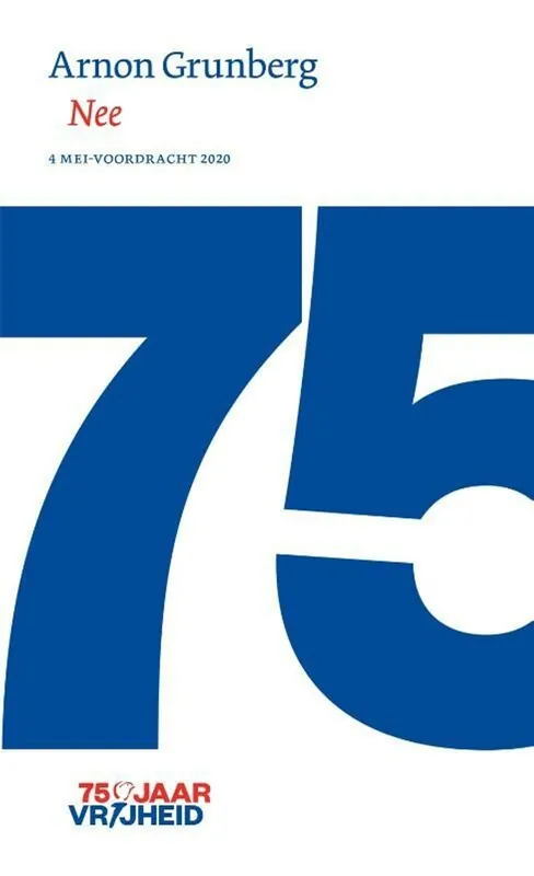 Lage Prijs 4 mei-lezing / 5 mei-lezing 1 ex. 75 jaar Vrijheid - Arnon Grunberg