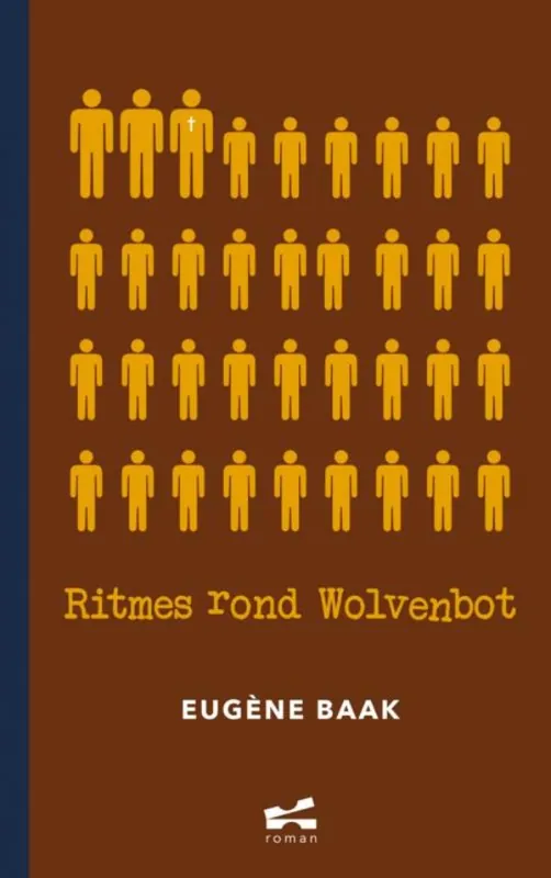 Ritmes rond Wolvenbot - Eugène Baak Laatste Kans