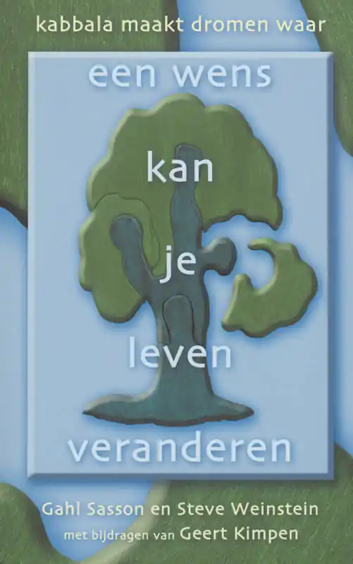Een wens kan je leven veranderen - G. Sasson; S. Weinstein Gereduceerde Prijs