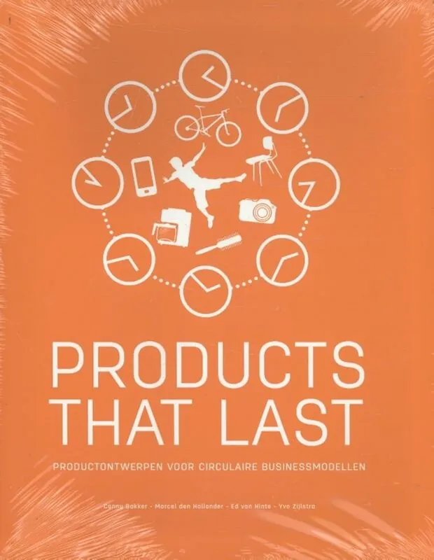 Products that last - Conny Bakker; Marcel den Hollander; Ed van Hinte; Yvo Zijlstra Laatste Versie