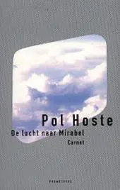 Betaalbaar De lucht naar Mirabel - P. Hoste
