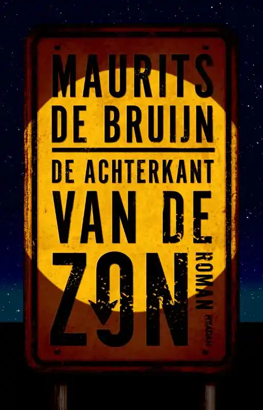 De achterkant van de zon - Maurits de Bruijn Gereduceerde Prijs