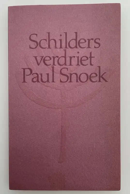 Gratis Verzending Schildersverdriet - Paul Snoek