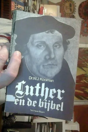 Luther en de BIJbel - Dr. W. J. Kooiman Alleen Vandaag