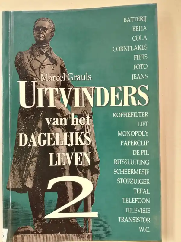 Uitvinders van het dagelijks leven 2 - Marcel Grauls Premium