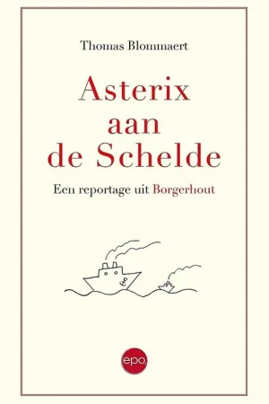 Must-Have Asterix aan de Schelde - Thomas Blommaert