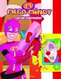 Nieuw MEGA MINDY LEESBOEK : MEGA MINDY EN DE ZUURMAKER - .Vera Gheysels