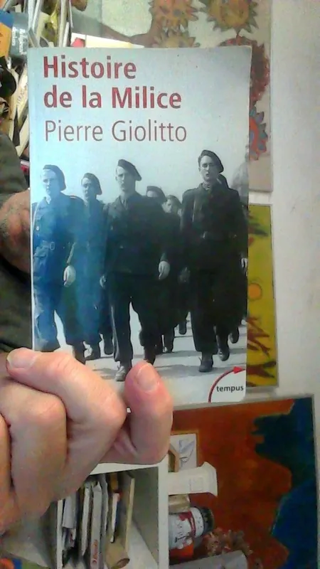 Histoire de la Milice - Pierre Giolitto Uitverkoop