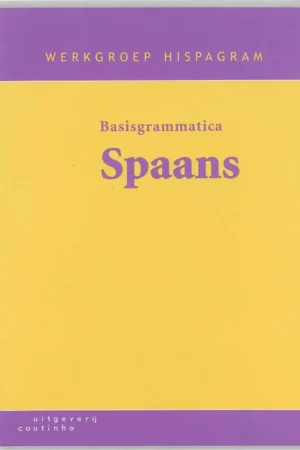 Koopje Basisgrammatica Spaans - Werkgroep Hispagram