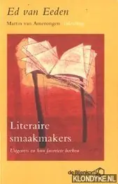 Literaire smaakmakers - Ed van Eeden Lage Prijs