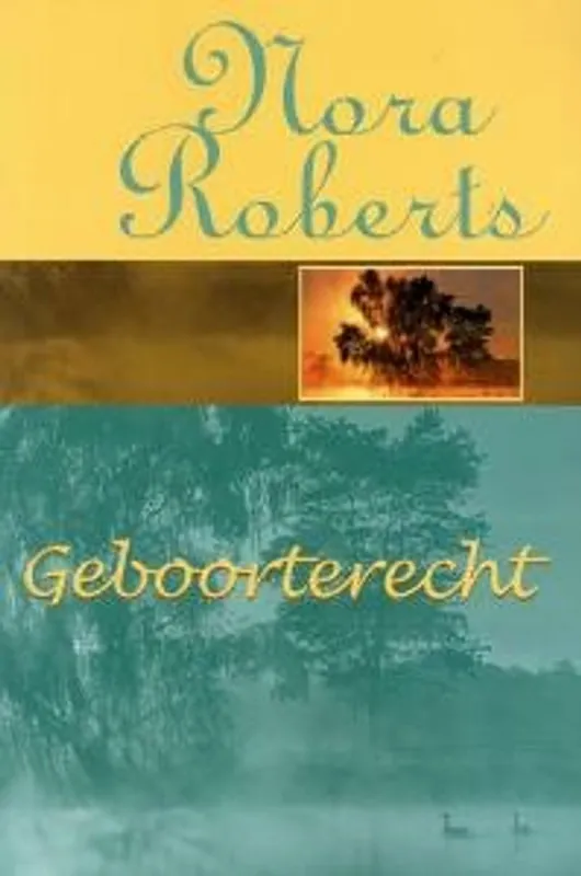 Geboorterecht - Nora Roberts Express Levering