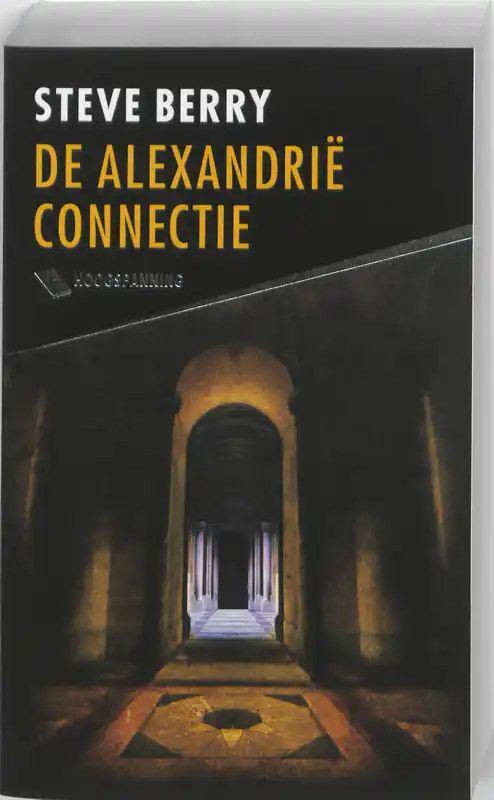 Rechtstreeks Van De Fabrikant De Alexandrië- Connectie - Steve Berry