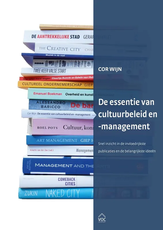 De essentie van cultuurbeleid en -management - Cor Wijn Aanbieding
