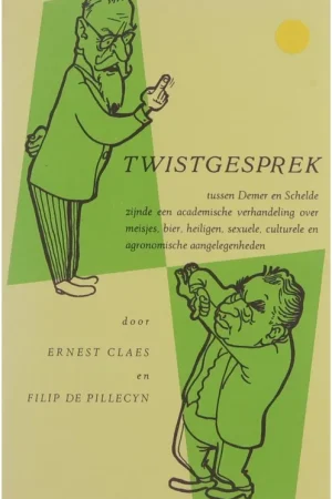 Koop Vandaag Twistgesprek - Ernest Claes, Filip De Pillecyn