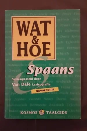 Veilige Betaling Wat & Hoe Spaans - N / A (samengesteld door Van Dale Lexicografie)