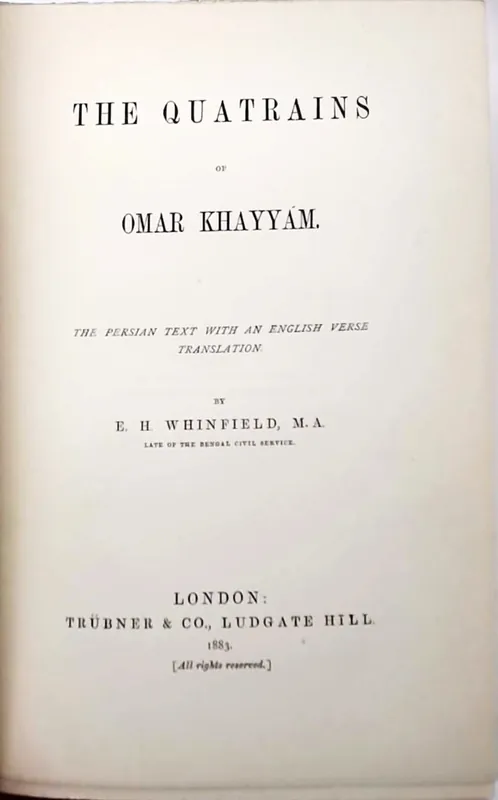 The Quatrains of Omar Khayyam - E. H. Whinfield Betrouwbaar