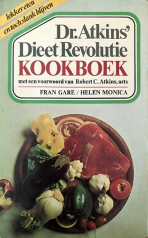 Dokter Atkins' dieet revolutie kookboek - Fran Gare Merkproduct