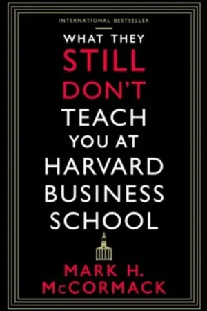 What They Still Don’t Teach You At Harvard Business School - Mark H. McCormack Seizoensaanbieding