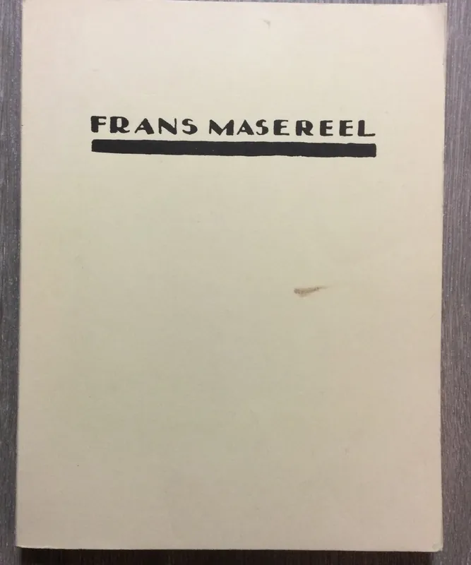 Frans masereel - Gheysens Laatste Kans
