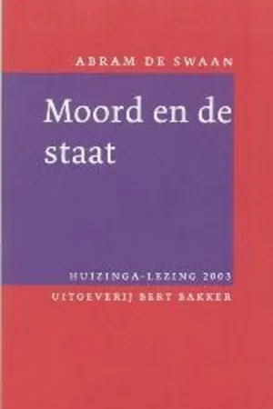Uitverkoop Moord en de staat - A. de Swaan