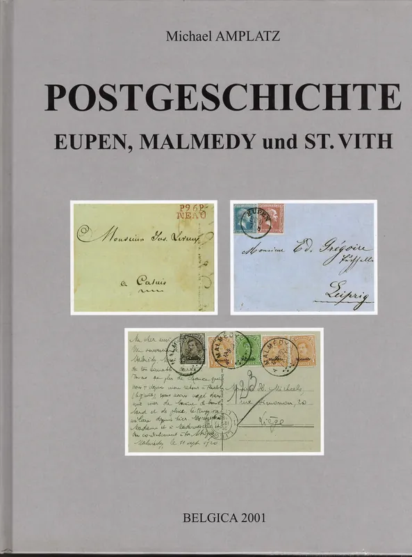 POSTGESCHICHTE Eupen, Malmedy und St. Vith - Michael AMPLATZ Lage Prijs