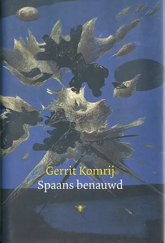 Shop Nu Spaans benauwd - Gerrit Komrij