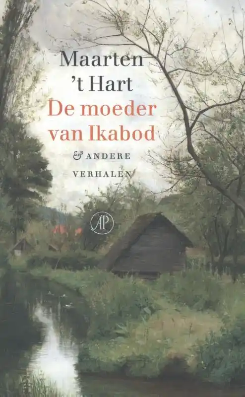 Nieuw De moeder van Ikabod & andere verhalen - Maarten 't Hart