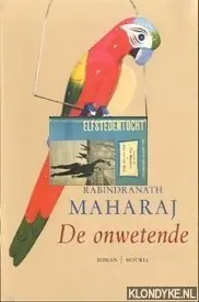 De onwetende - Rabindranath Maharaj Weekendaanbieding