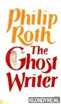 The Ghost Writer - Philip Roth Nieuw