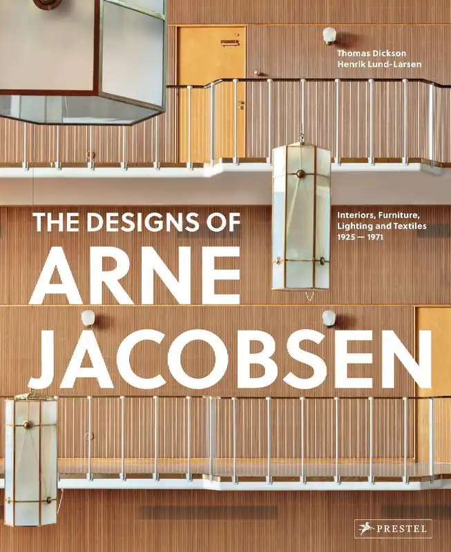 The designs of Arne Jacobsen - Thomas Dickson; Henrik Lund-Larsen Betaalbaar