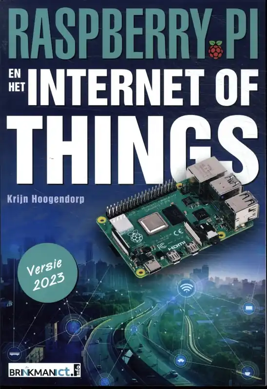 Raspberry Pi en het internet of things - Krijn Hoogendorp Snelle Levering