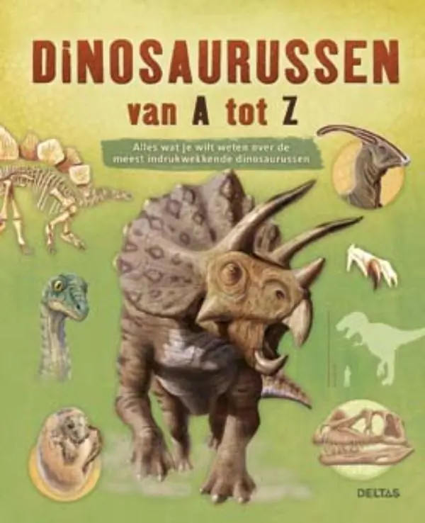 Dinosaurussen van A tot Z - Geen Alleen Vandaag