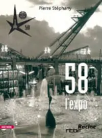 58, l'Expo - Pierre Stéphany Dagaanbieding