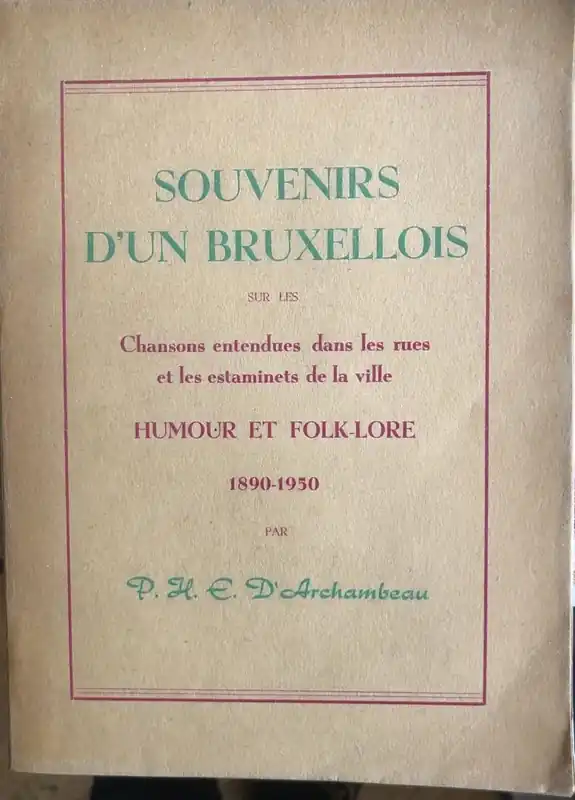 Snelle Levering Souvenirs d'un Bruxellois - D'Archambeau, P.H.E.