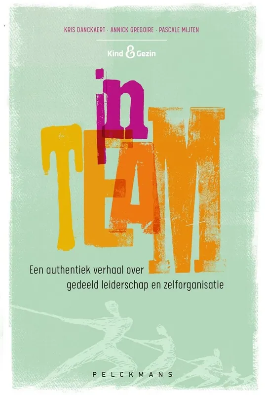 Snelle Levering inTEAM - Kris Danckaert; Annick Gregoire