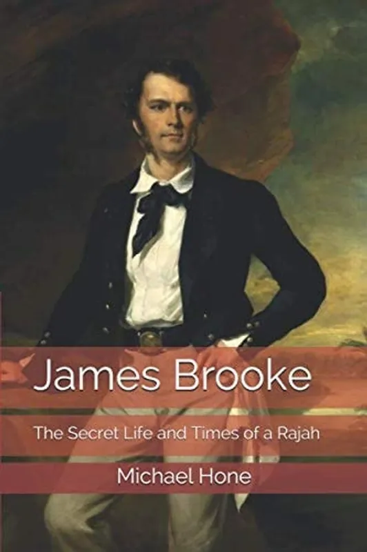 JAMES BROOKE - Michael Hone Beste Prijs