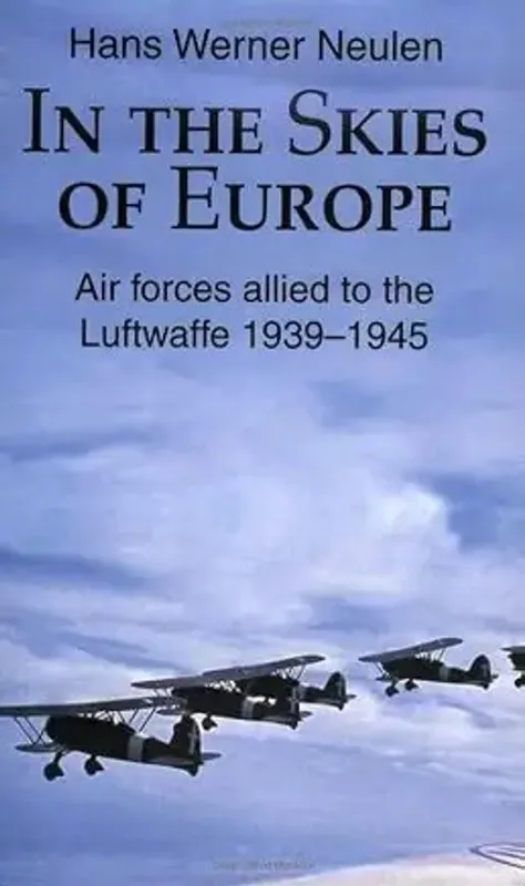 In the Skies of Europe - Hans Werner Neulen Aanbieding