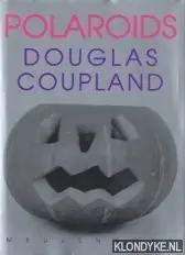 Gratis Verzending Polaroids - D. Coupland