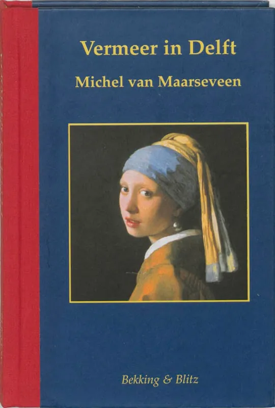 Gereduceerde Prijs Vermeer in Delft - M. van Maarseveen